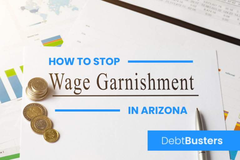 How to Stop Wage Garnishment in Arizona